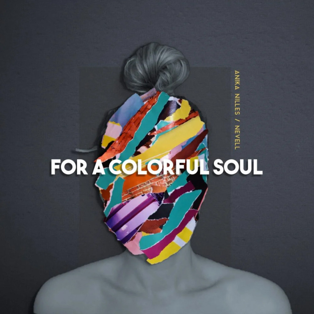 ANIKA NILLES FOR A COLORFUL SOUL